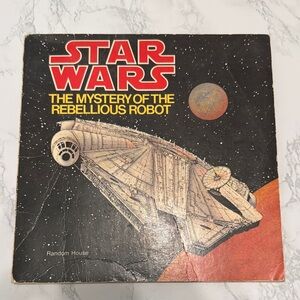 Star Wars The Mystery of the Rebellious Robot Book